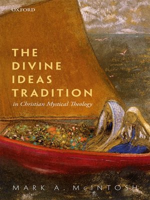 cover image of The Divine Ideas Tradition in Christian Mystical Theology